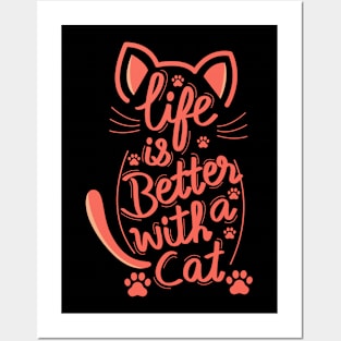 Life Is Better With A Cat Red Posters and Art